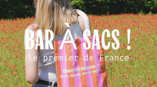 Bordelik lance son premier bar à sacs !