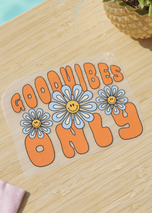 Good Vibes Only